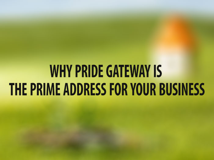 Why PRIDE GATEWAY is the Prime Address for Your Business